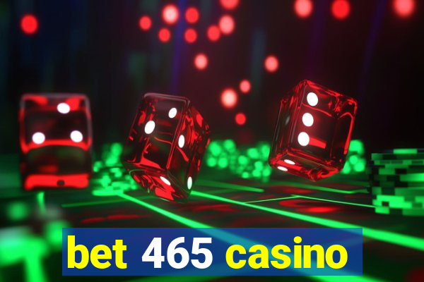 bet 465 casino